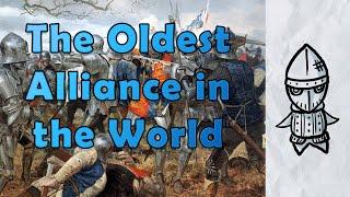 "The Oldest Alliance in World" | Medieval History