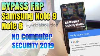Samsung Note 9 Sm-N960 Note 8 Sm-N950 Bypass Frp Google Remove Account Without Computer 2019