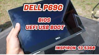 How To get into BIOS And UEFI USB Boot On Dell Inspiron 13 5368  P69G