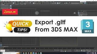 Export and Upload gltf/ glb files using 3DS MAX