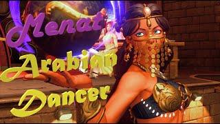  【MODS】 SFV CE - Menat Arabian Dancer 