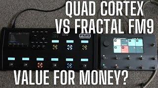Quad Cortex vs Fractal FM9 - Which Floor Modeller Is Better Value for Money?