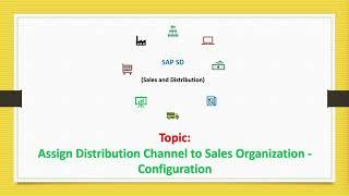 SAP SD Free Tutorial: Assignment of Distribution Channel to Sales Organization Detailed Video #sapsd