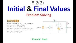 Initial & Final Values Problem Solving || Example 8.2 || LCA 8.2(2)(English)(Alexander & Sadiku)