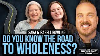 Overcoming Today's Trauma: Sarah & Isabell Bowling Share Powerful Insights | Shawn Bolz