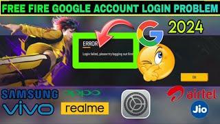 LOGIN FAILED PLEASE TRY LOGGING OUT FAST | free fire Google account login problem