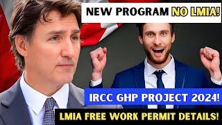  BREAKING: Canada Introduces LMIA-Free Innovation Work Permit 2024 | GHP Project | IRCC