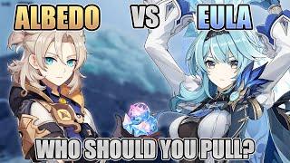 What's the BEST CHOICE for You... Albedo or Eula or SKIP? | Genshin Impact