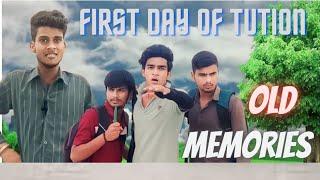 || First Day Of Tution || Old Memories ||The Creative Boys||