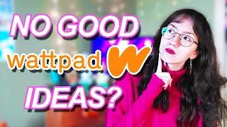 how I come up with IDEAS for my WATTPAD stories | My Writing Process pt.1 | Wattpad Wednesdays