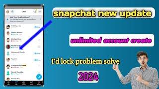 snapchat new update today || unlimited account create || snapchat new update 2024 ||