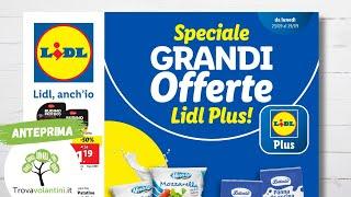 VOLANTINO LIDL dal 23 al 29 settembre 2024 #anteprima