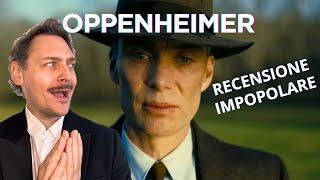  Oppenheimer: recensione impopolare 