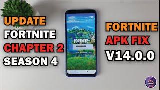 How to update Fortnite Chapter 2 Season 4, Fortnite apk fix v14.00.0 for device not supported