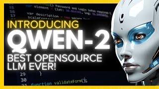 NEW Qwen-2 LLM: Best Opensource LLM EVER? Impressive Coding Abilities!