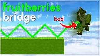 Why the "fruitberries bridge" SUCKS...