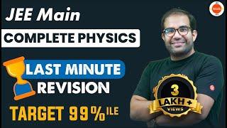 JEE Main: Complete JEE Physics [Last Minute Revision] - Target 99%ile in JEE Physics | Vedantu JEE