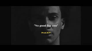 [FREE] Arz Type Beat - "No good for you" (prod. E.T)