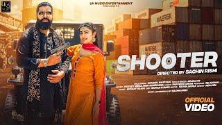 SHOOTER  - Official Video | Sushil Mastana | Anjali 99 | Sachin Rishi | Hussey Mirza | Mink Randhawa