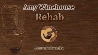 Rehab - Amy Winehouse (Acoustic Karaoke)