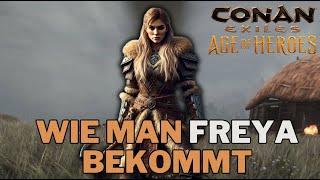 So BEKOMMT ihr FREYA als GEFÄHRTIN - Conan Exiles Age of Heroes