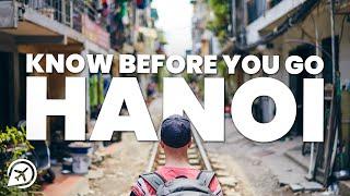 THINGS TO KNOW BEFORE YOU GO TO HANOI