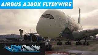 AIRBUS A380X FLYBYWIRE | FLIGHT SIMULATOR 2020