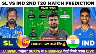 SL vs IND Dream11 | SL vs IND Dream11 Prediction | Sri Lanka vs India 2nd T20 Dream11 Team Today