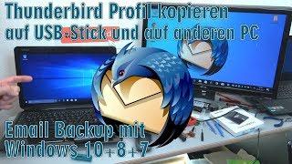 Thunderbird Profil kopieren - Backup auf USB-Stick - Emails und Konto sichern - Speicherort - [4K]