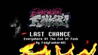 Everywhere At The End Of Funk - Last Chance (Official Soundtrack)  Friday Night Funkin'