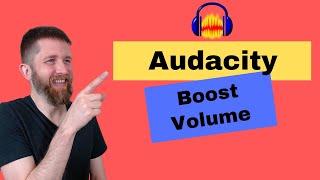 Audacity Increase Volume Tutorial (2024) How to Boost Audio Volume in Audacity