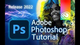 Photoshop - Tutorial for Beginners in 13 MINUTES!  [ 2022 version ]