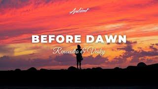 Reиovatio & Vesky - Before Dawn [ambient chill downtempo]