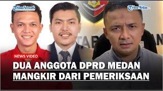 Dilapor Gebuki Warga, Dua Anggota DPRD Medan Mangkir dari Pemeriksaan