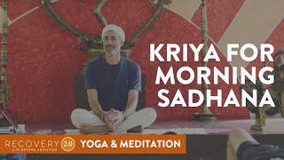 The Kriya for Morning Sadhana | Holistic Recovery & Yoga | Tommy Rosen