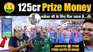 Bhaiyo Next 3 Years 5 ICC EVENT  125cr Prize Money Dekh Pak Bola OOOhh PAIJAAN  JAY SHAH OP