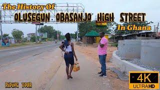   STORY TIME: This is why Ghana Has The Famous OLUSEGUN OBASANJO High Street in Accra.