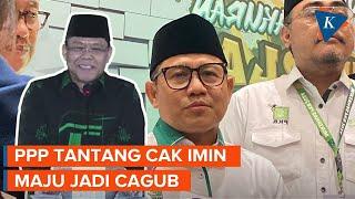 PPP Sarankan Cak Imin Maju Pilkada untuk Isi Kekosongan Waktu 5 Tahun