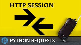 Python Requests | Sessions