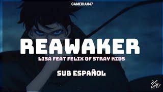 Solo Leveling Season 2 Op. Full | ReawakeR by Lisa (feat. Felix of Stray Kids) | Sub Español