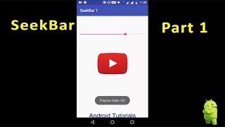 How to use SeekBar part 1 Android 2017