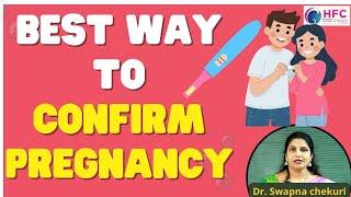 How to Know You're Pregnant: Reliable Ways to Confirm Your Joyful News || HFC