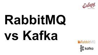 RabbitMQ vs Kafka - Jack Vanlightly x Erlang Solutions webinar