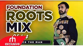 FOUNDATION ROOTS MIX 2021 - BEST OF ROOTS REGGAE MIX 2021 - DJ LANCE THE MAN/ RH EXCLUSIVE