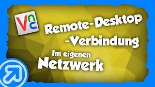 RealVNC: Remote Desktop Verbindung im eigenen Netzwerk [Tutorial] [Deutsch/German]