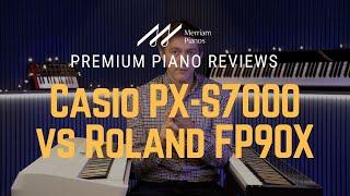 ﻿ Casio PX-S7000 vs Roland FP90X - Digital Piano Review & Demo ﻿