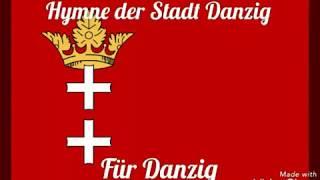 Für Danzig (Hymne der Freien Stadt Danzig 1919-39)