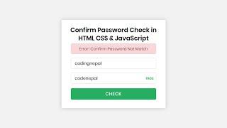 Confirm Password Check in HTML CSS & JavaScript [Part -2] | CodingNepal