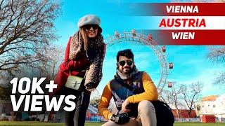 Vienna I  Capital City Of Austria I Top Best Places to Go in Vienna I Travel Vlog I Wasalicious
