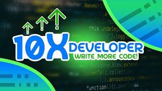 How To Become a 10x Developer